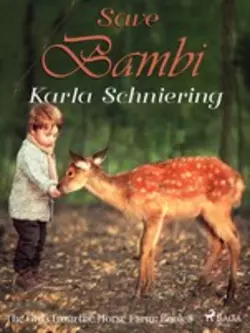 The Girls from the Horse Farm 8: Save Bambi, Karla Schniering