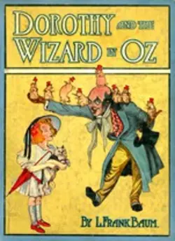 Dorothy and the Wizard in Oz L. Frank Baum