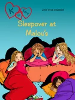 K for Kara 4 - Sleepover at Malou‘s, Line Kyed Knudsen