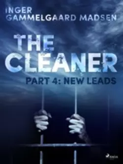 The Cleaner 4: New Leads, Inger Gammelgaard Madsen