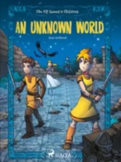 The Elf Queen s Children 1: An Unknown World, Peter Gotthardt