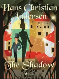 The Shadow, Ганс Христиан Андерсен