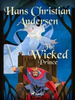 The Wicked Prince, Ганс Христиан Андерсен