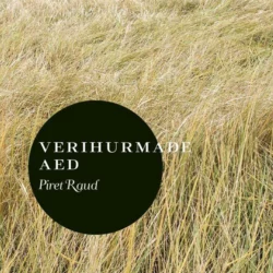 Verihurmade aed, Piret Raud