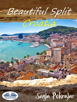 Beautiful Split – Croatia Sanja Pokrajac