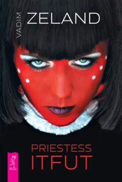 Priestess Itfut, Вадим Зеланд