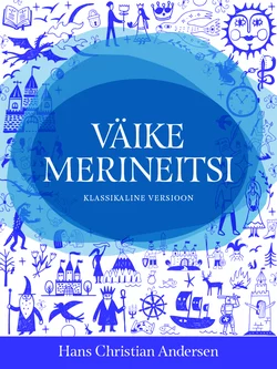 Väike merineitsi  klassikaline versioon Ганс Христиан Андерсен