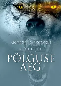 Põlguse aeg, Andrzej Sapkowski