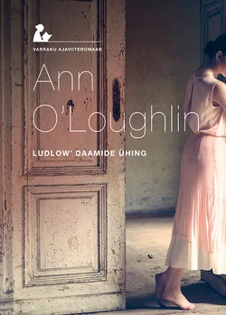 Ludlow′ daamide ühing, Ann O ’Loughlin