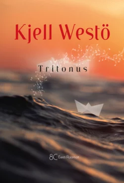 Tritonus, Kjell Westö