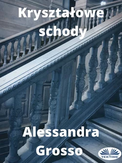 Kryształowe Schody, Alessandra Grosso