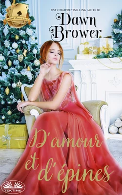 D’amour Et D’épines, Dawn Brower