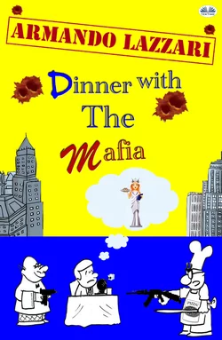 Dinner With The Mafia, Armando Lazzari