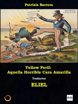 Yellow Peril: Aquella Horrible Cara Amarilla Patrizia Barrera