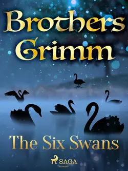 The Six Swans, Frères Grimm