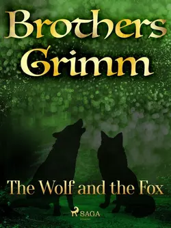 The Wolf and the Fox, Frères Grimm