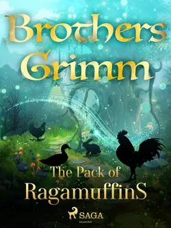 The Pack of Ragamuffins, Frères Grimm