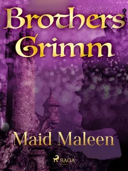 Maid Maleen, Frères Grimm