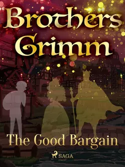 The Good Bargain, Frères Grimm