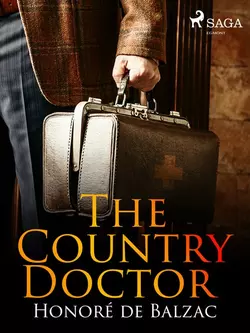 The Country Doctor Оноре де Бальзак