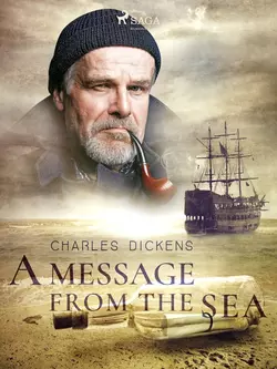 A Message from the Sea, Чарльз Диккенс