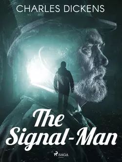 The Signal-Man, Чарльз Диккенс