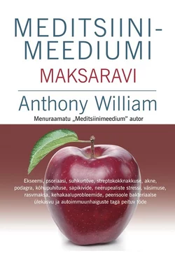 Meditsiinimeediumi maksaravi, Anthony William