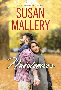 Naistemees, Susan Mallery