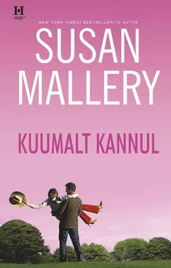 Kuumalt kannul. Titani õed, IV raamat, Susan Mallery