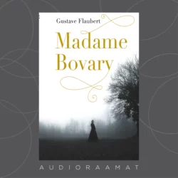 Madame Bovary, Gustave Flaubert