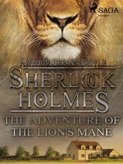 The Adventure of the Lion′s Mane, Артур Конан Дойл