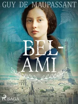 Bel-Ami, Guy Maupassant