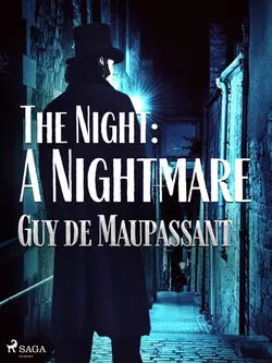 The Night: A Nightmare, Guy Maupassant