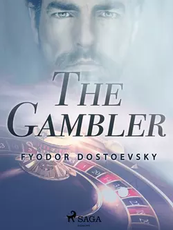 The Gambler, Fyodor Dostoevsky