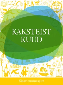 Kaksteist kuud Slaavi Muinasjutt