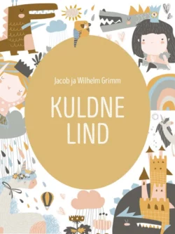 Kuldne lind, Jacob Grimm, Wilhelm Grimm