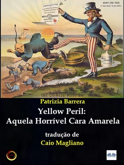 Yellow Peril: Aquela Horrível Cara Amarela Patrizia Barrera