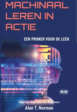 Machinaal Leren In Actie, Alan T. Norman