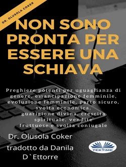 Non Sono Pronta Per Essere Una Schiava Olusola Coker