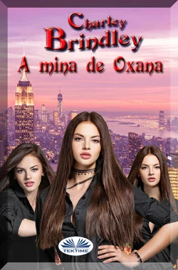 A Mina De Oxana Charley Brindley