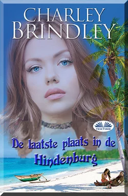 De Laatste Plaats In De Hindenburg Charley Brindley