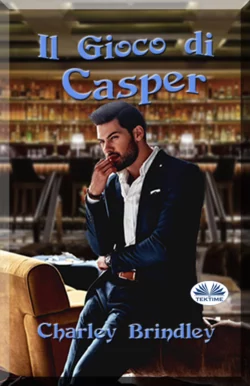 Il Gioco Di Casper, Charley Brindley