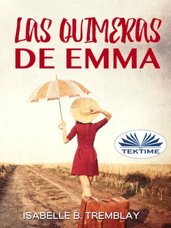 Las Quimeras De Emma Isabelle B. Tremblay