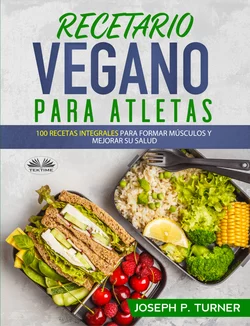 Recetario Vegano Para Atletas, Joseph P. Turner