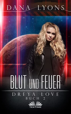 Blut Und Feuer, Dana Lyons