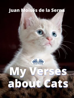 My Verses About Cats, Juan Moisés De La Serna