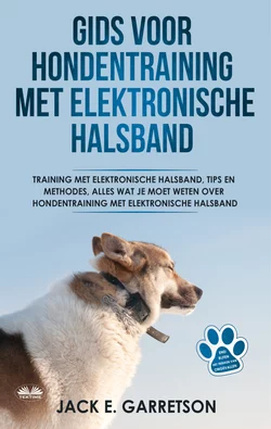 Gids Voor Hondentraining Met Elektronische Halsband, Jack E. Garretson