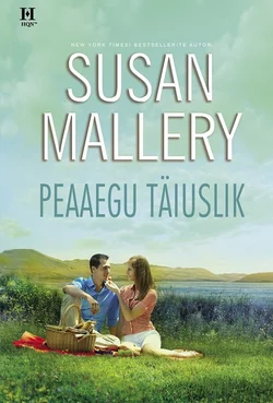 Peaaegu täiuslik. Teine raamat, Susan Mallery