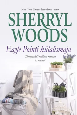 Eagle Pointi külalismaja. Chesapeake’i kaldad, 1. raamat, Sherryl Woods