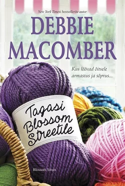 Tagasi Blossom Streetile. Blossom Street  4. raamat Debbie Macomber